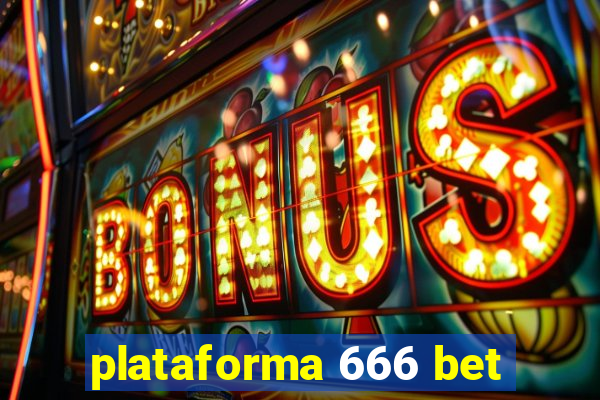 plataforma 666 bet